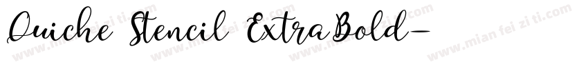 Quiche Stencil ExtraBold字体转换